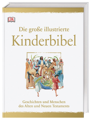 Книга Die große illustrierte Kinderbibel Claude-Bernard Costecalde