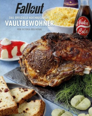 Книга Fallout: Das offizielle Kochbuch für Vaultbewohner Victoria Rosenthal