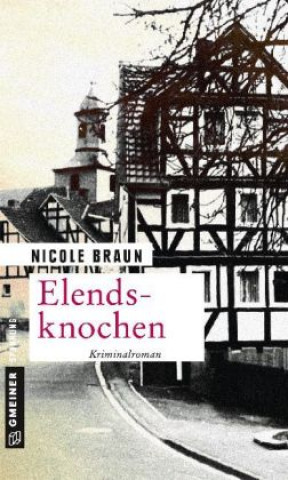 Knjiga Elendsknochen Nicole Braun