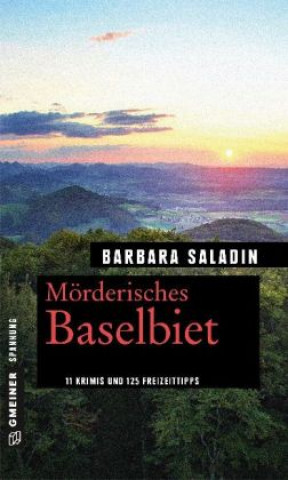 Książka Mörderisches Baselbiet Barbara Saladin