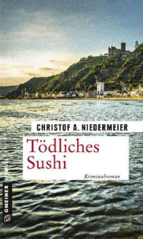 Carte Tödliches Sushi Christof A. Niedermeier
