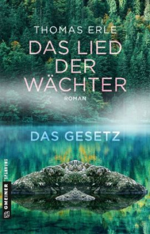 Knjiga Das Lied der Wächter - Das Gesetz Thomas Erle