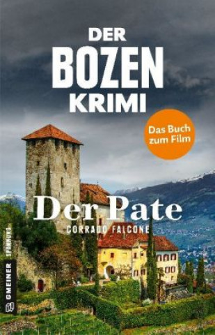 Knjiga Der Bozen-Krimi - Der Pate Corrado Falcone