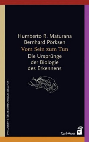 Kniha Vom Sein zum Tun Humberto R. Maturana