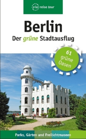 Carte Berlin - Der grüne Stadtausflug Anke Sademann