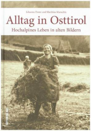Kniha Alltag in Osttirol Matthias Marschik