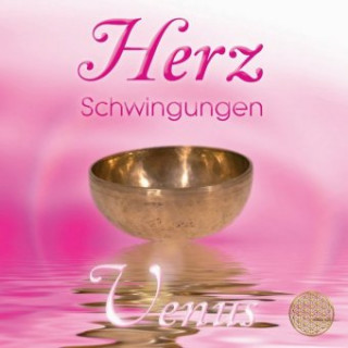 Hanganyagok Herz Schwingungen - Venus, 1 Audio-CD Sayama