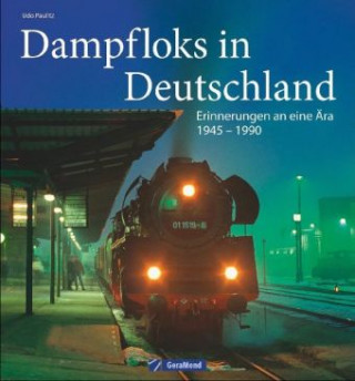 Carte Dampfloks in Deutschland Udo Paulitz