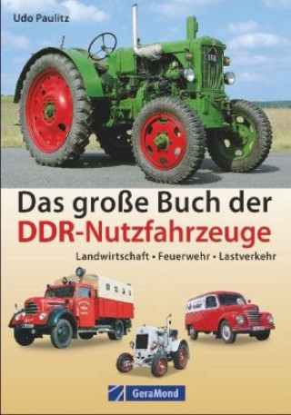 Kniha Das große Buch der DDR-Nutzfahrzeuge Udo Paulitz