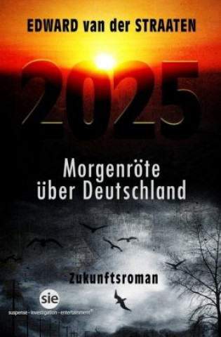 Книга 2025 Edward van der Straaten