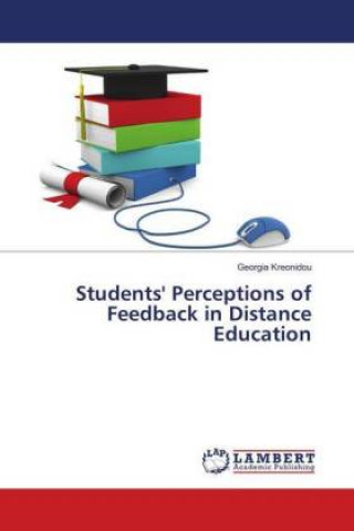 Kniha Students' Perceptions of Feedback in Distance Education Georgia Kreonidou