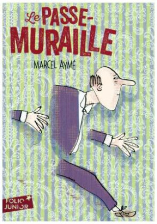 Könyv Le passe-muraille Marcel Aymé