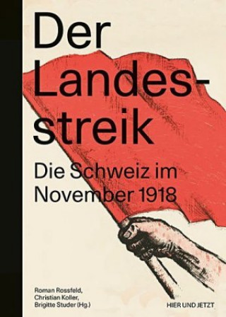 Kniha Der Landesstreik Roman Rossfeld