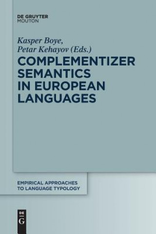 Könyv Complementizer Semantics in European Languages Kasper Boye