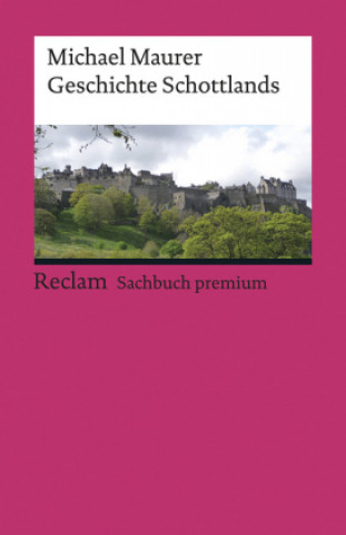 Buch Geschichte Schottlands Michael Maurer