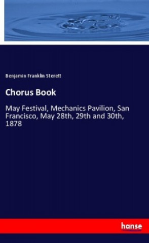 Livre Chorus Book Benjamin Franklin Sterett