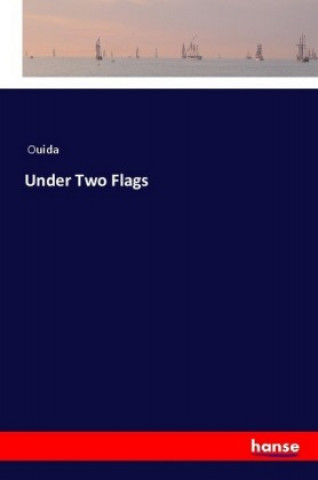 Knjiga Under Two Flags Ouida