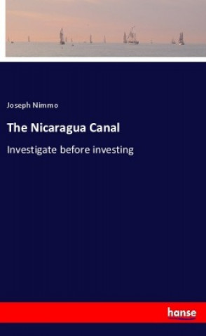 Könyv The Nicaragua Canal Joseph Nimmo