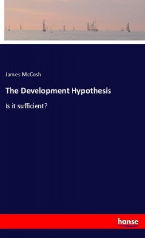 Book The Development Hypothesis James Mccosh