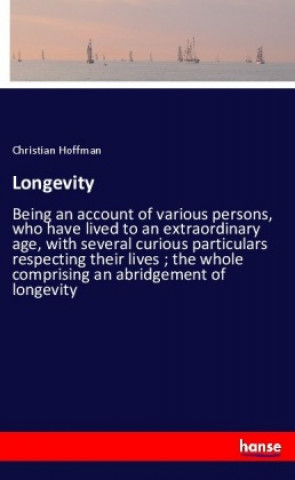 Knjiga Longevity Christian Hoffman