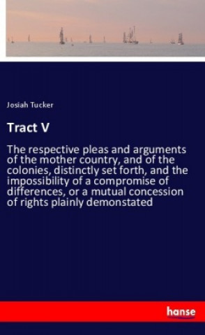 Knjiga Tract V Josiah Tucker