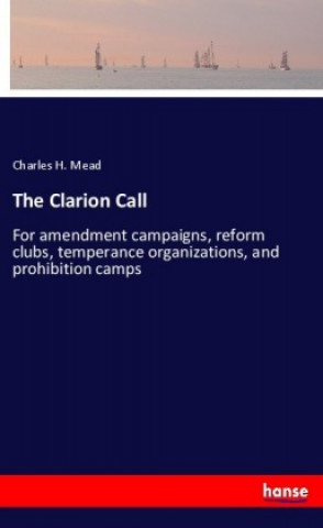 Knjiga The Clarion Call Charles H. Mead