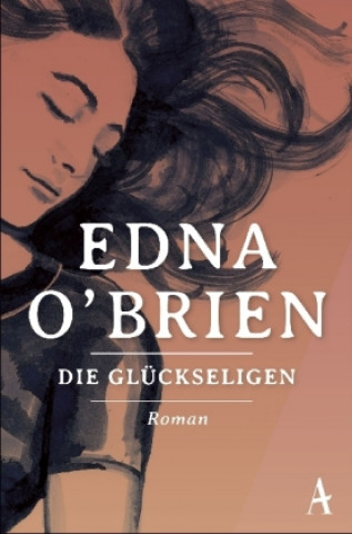 Knjiga Die Glückseligen Edna O'Brien