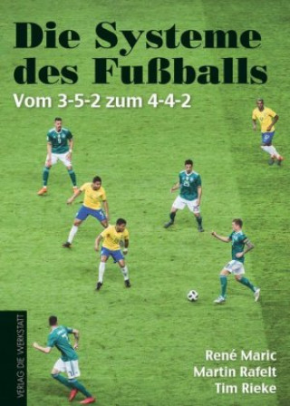 Kniha Die Systeme des Fußballs René Maric