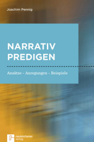 Knjiga Narrativ predigen Joachim Pennig