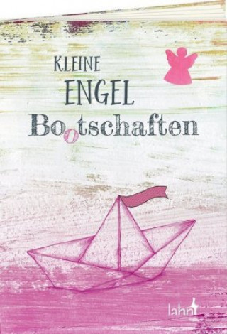 Könyv Kleine Engel-Bo(o)tschaften 