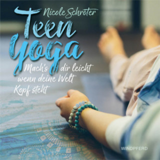 Könyv Teen Yoga Nicole Schröter