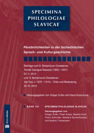 Kniha Persoenlichkeiten in Der Tschechischen Sprach- Und Kulturgeschichte Holger Kuße