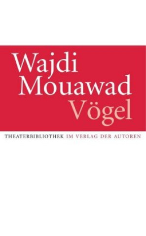 Kniha Vögel Wajdi Mouawad