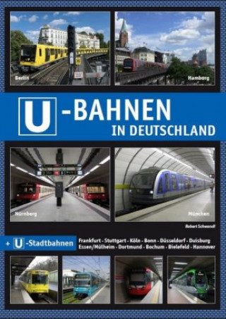 Könyv U-Bahnen in Deutschland Robert Schwandl