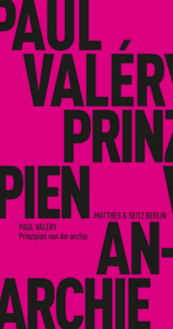 Kniha Prinzipien aufgeklärter An-archie Paul Valéry