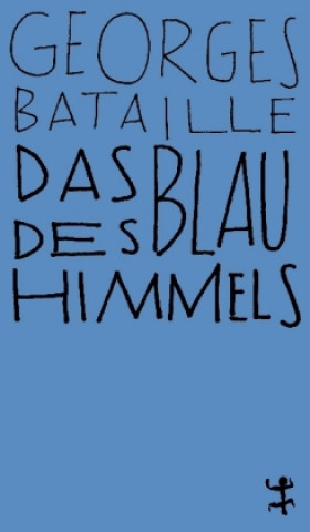 Kniha Das Blau des Himmels Georges Bataille