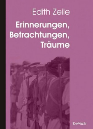 Kniha Erinnerungen, Betrachtungen, Träume Edith Zeile
