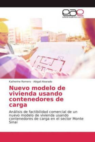 Книга Nuevo modelo de vivienda usando contenedores de carga Katherine Romero