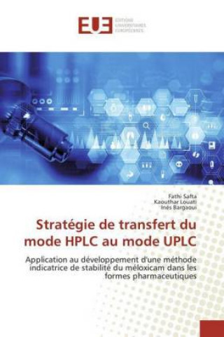 Kniha Stratégie de transfert du mode HPLC au mode UPLC Fathi Safta