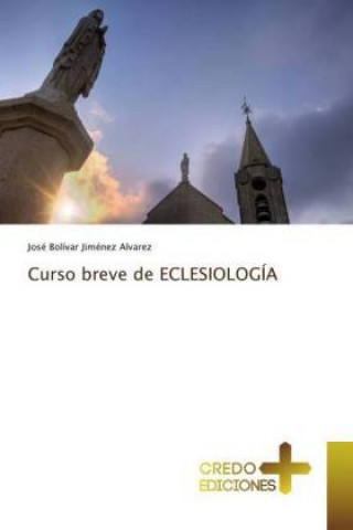 Knjiga Curso breve de ECLESIOLOGIA José Bolívar Jiménez Alvarez