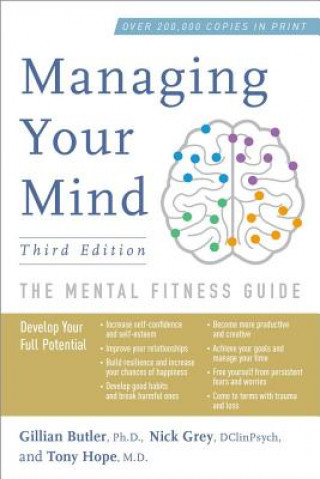 Carte Managing Your Mind: The Mental Fitness Guide Gillian Butler