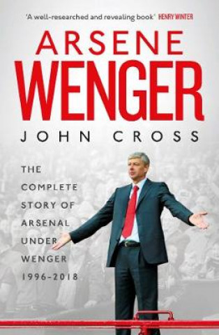 Kniha Arsene Wenger John Cross