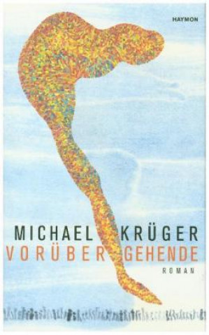 Kniha Vorübergehende Michael Krüger