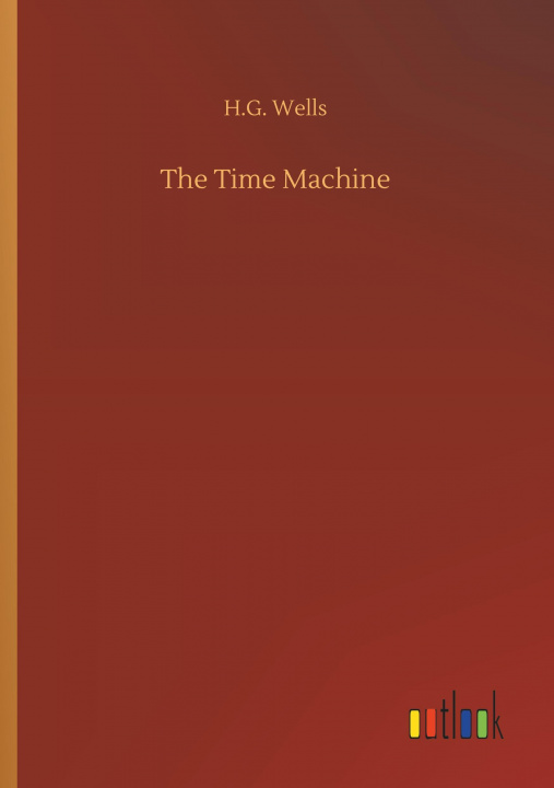 Kniha The Time Machine H. G. Wells