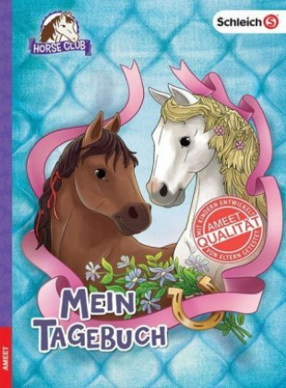 Kniha SCHLEICH® Horse Club - Mein Tagebuch 