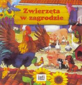 Book Zwierzęta w zagrodzie Praca zbiorowa