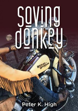 Knjiga Saving Donkey Peter K. High