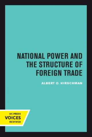 Knjiga National Power and the Structure of Foreign Trade Albert Hirschman