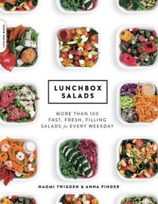 Kniha Lunchbox Salads: More Than 100 Fast, Fresh, Filling Salads for Every Weekday Naomi Twigden