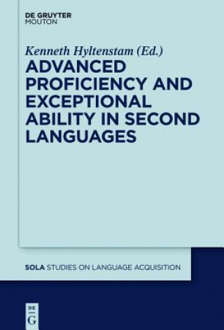 Carte Advanced Proficiency and Exceptional Ability in Second Languages Kenneth Hyltenstam